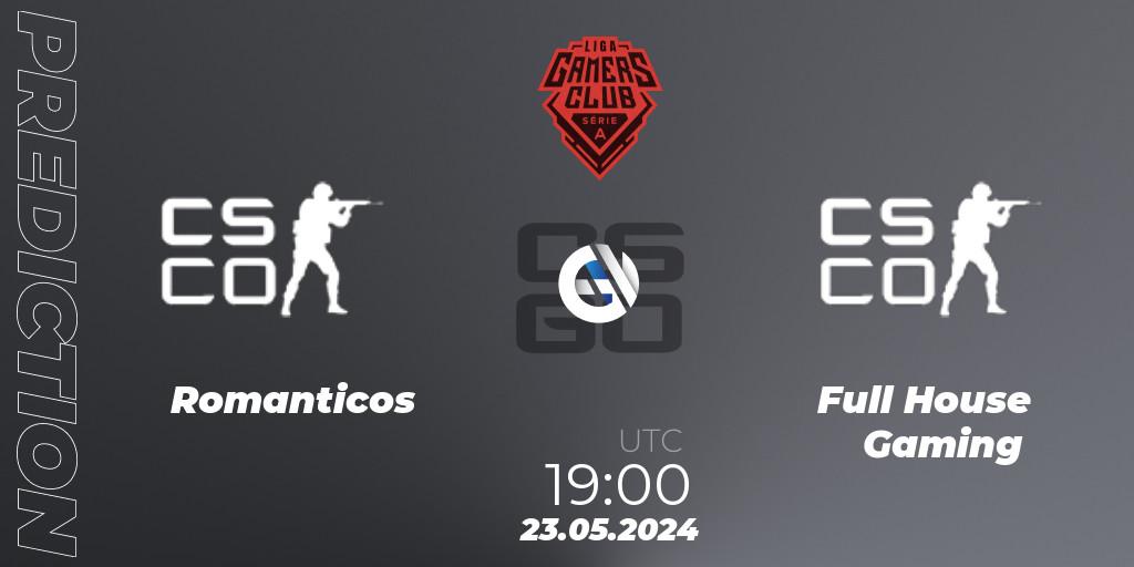Pronósticos Romanticos - Full House Gaming. 23.05.2024 at 19:00. Gamers Club Liga Série A: May 2024 - Counter-Strike (CS2)