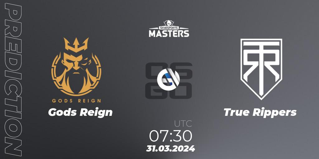 Pronósticos Gods Reign - True Rippers. 31.03.2024 at 08:30. Skyesports Masters 2024 - Counter-Strike (CS2)