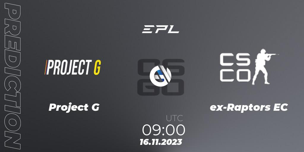 Pronósticos Project G - ex-Raptors EC. 16.11.2023 at 14:30. European Pro League Season 12: Division 2 - Counter-Strike (CS2)