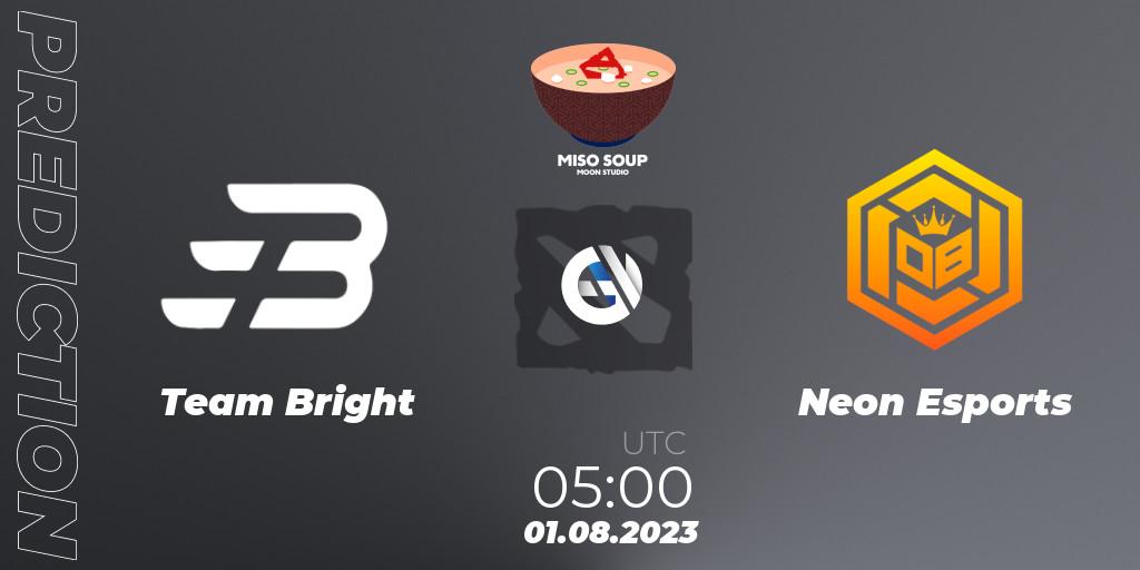 Pronósticos Team Bright - Neon Esports. 01.08.2023 at 05:13. Moon Studio Miso Soup - Dota 2