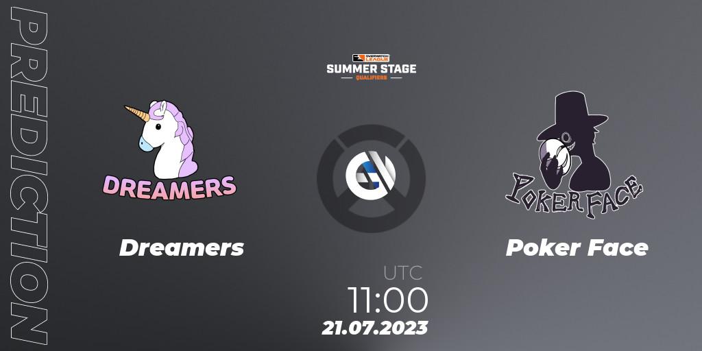 Pronósticos Dreamers - Poker Face. 21.07.2023 at 11:00. Overwatch League 2023 - Summer Stage Qualifiers - Overwatch