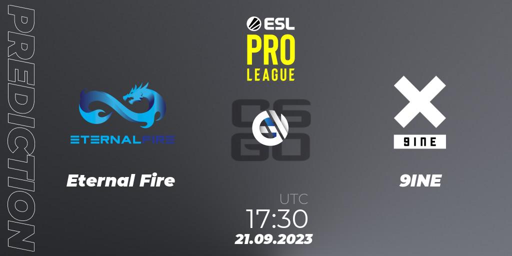 Pronósticos Eternal Fire - 9INE. 21.09.2023 at 17:30. ESL Pro League Season 18 - Counter-Strike (CS2)