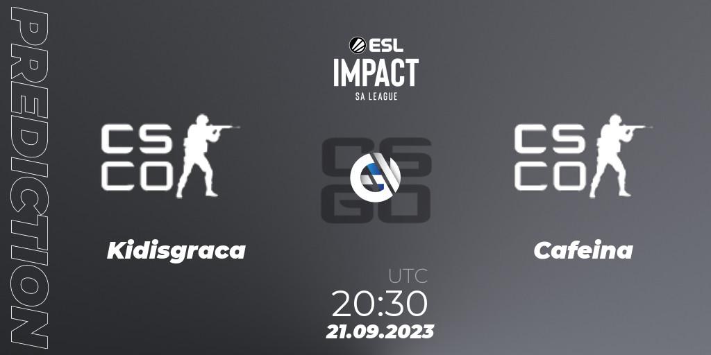 Pronósticos Kidisgraca - Cafeina. 21.09.2023 at 20:30. ESL Impact League Season 4: South American Division - Counter-Strike (CS2)