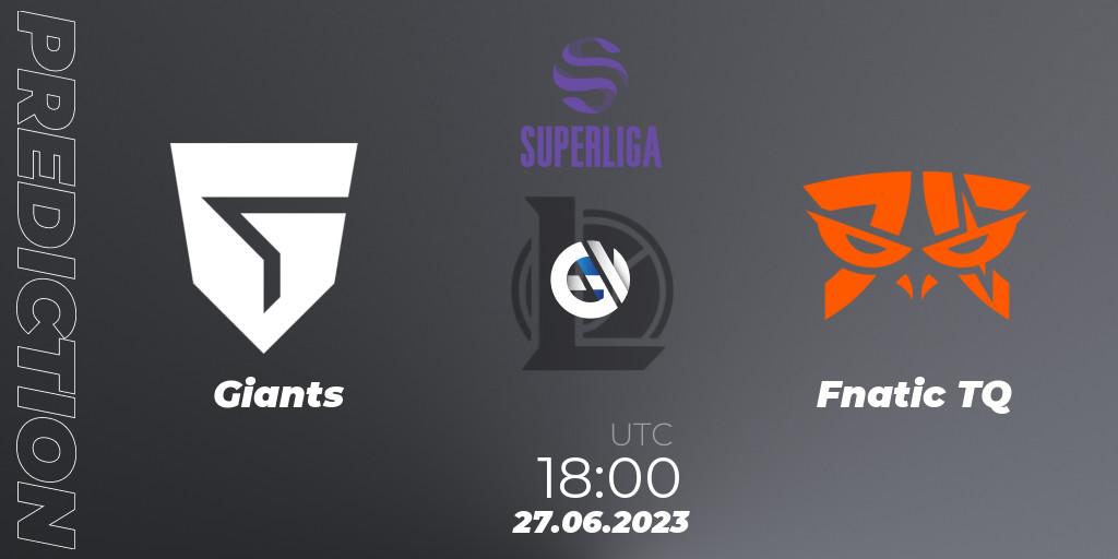 Pronósticos Giants - Fnatic TQ. 27.06.23. Superliga Summer 2023 - Group Stage - LoL