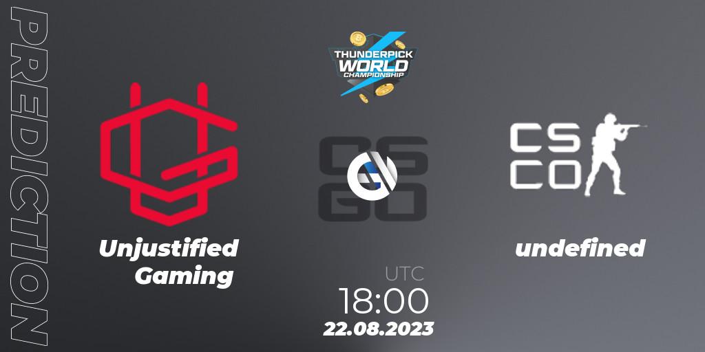 Pronósticos Unjustified Gaming - undefined(USA). 22.08.2023 at 18:00. Thunderpick World Championship 2023: North American Qualifier #2 - Counter-Strike (CS2)