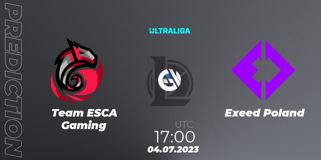 Pronósticos Team ESCA Gaming - Exeed Poland. 04.07.23. Ultraliga Season 10 2023 Regular Season - LoL