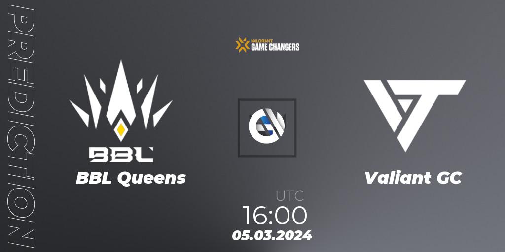 Pronósticos BBL Queens - Valiant GC. 05.03.2024 at 16:00. VCT 2024: Game Changers EMEA Stage 1 - VALORANT