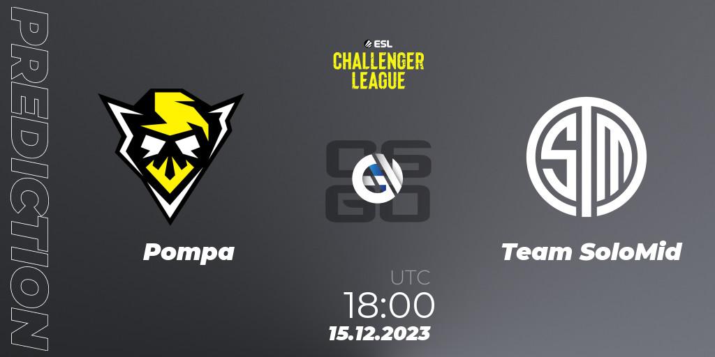 Pronósticos Pompa - Team SoloMid. 15.12.23. ESL Challenger League Season 46 Relegation: Europe - CS2 (CS:GO)