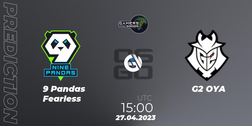 Pronósticos 9 Pandas Fearless - G2 OYA. 27.04.2023 at 15:00. Gamers Without Borders Women Charity Cup 2023 - Counter-Strike (CS2)