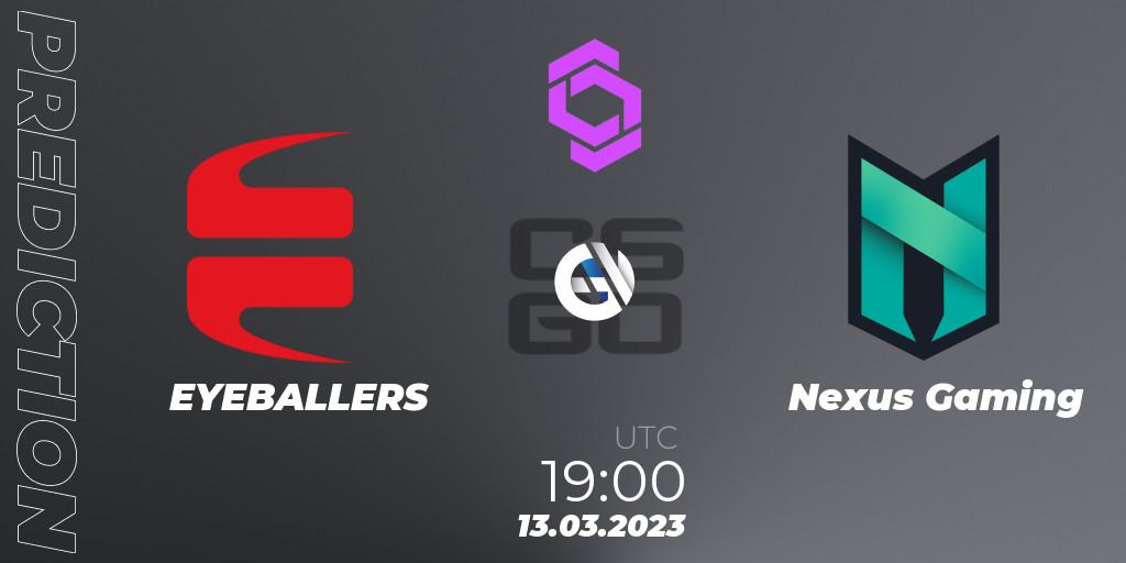 Pronósticos EYEBALLERS - Nexus Gaming. 13.03.2023 at 20:00. CCT West Europe Series #2 - Counter-Strike (CS2)