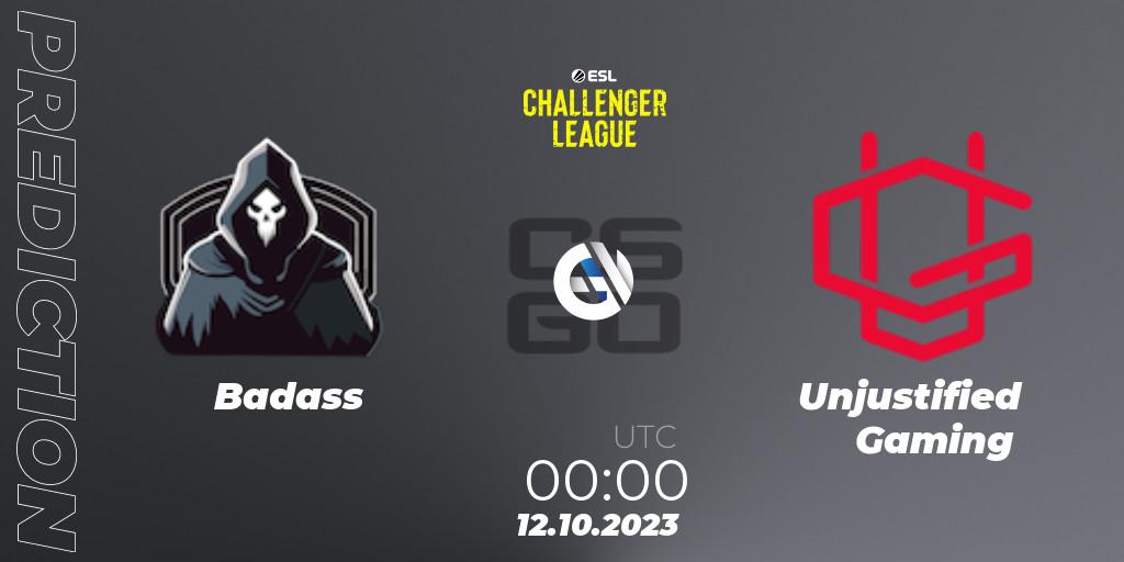 Pronósticos Badass - Unjustified Gaming. 10.11.2023 at 01:00. ESL Challenger League Season 46: North America - Counter-Strike (CS2)