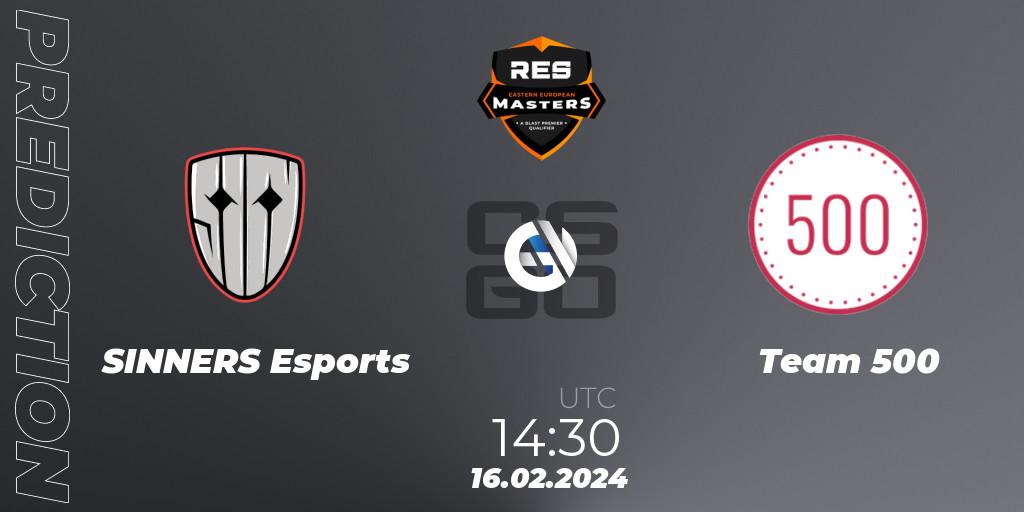 Pronósticos SINNERS Esports - Team 500. 16.02.2024 at 14:10. RES Eastern European Masters: Spring 2024 - Counter-Strike (CS2)