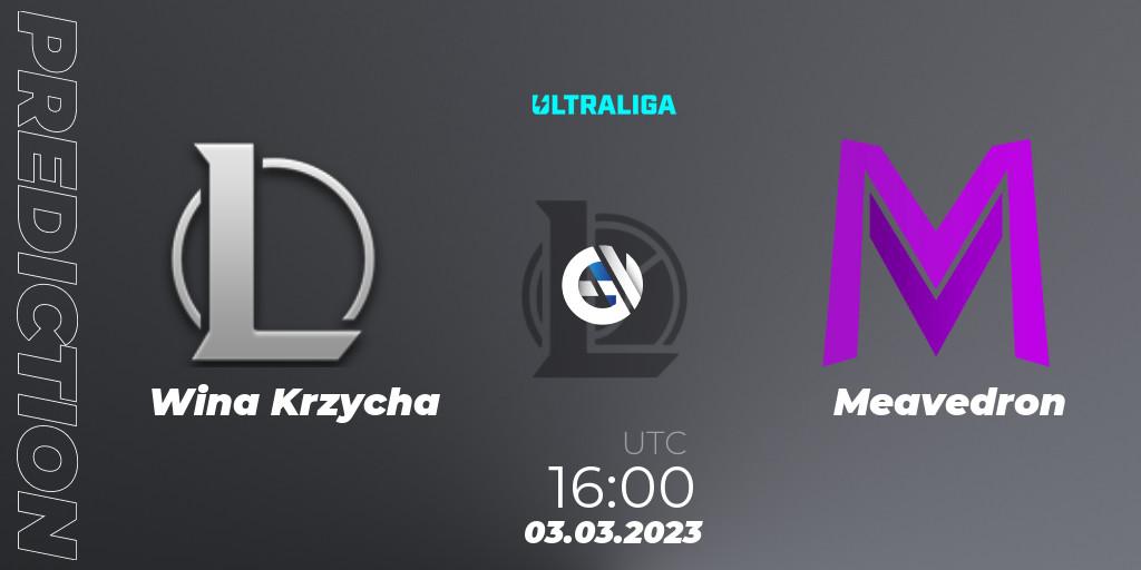 Pronósticos Wina Krzycha - Meavedron. 03.03.2023 at 16:00. Ultraliga 2nd Division Season 6 - LoL