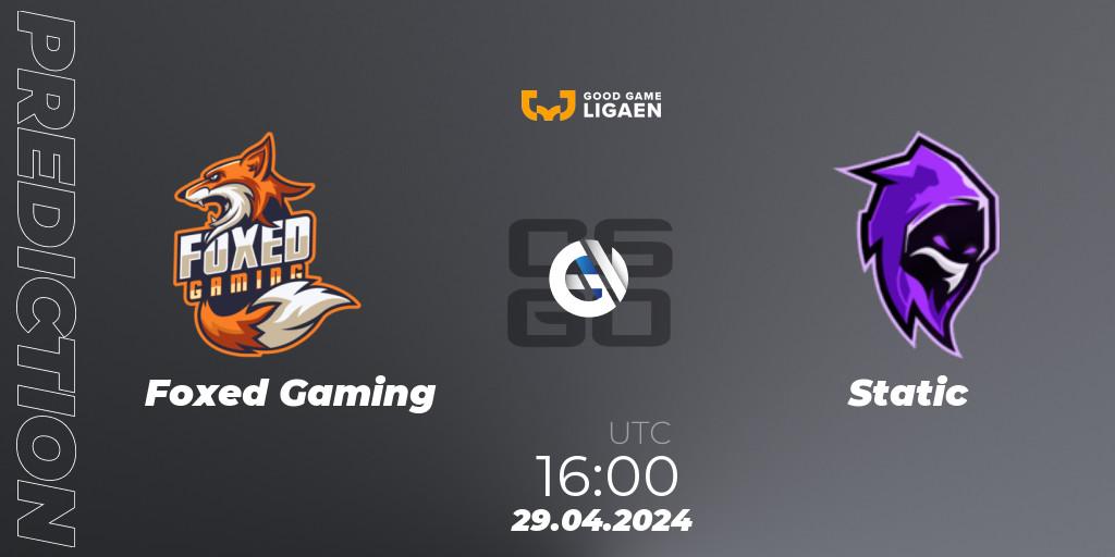 Pronósticos Foxed Gaming - Static. 29.04.2024 at 16:00. Good Game-ligaen Spring 2024 - Counter-Strike (CS2)