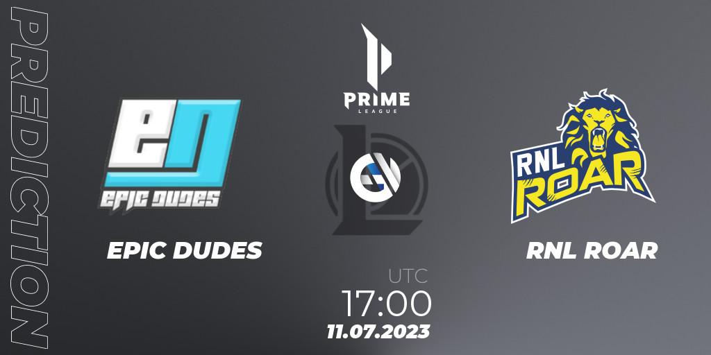 Pronósticos EPIC DUDES - RNL ROAR. 11.07.2023 at 17:00. Prime League 2nd Division Summer 2023 - LoL