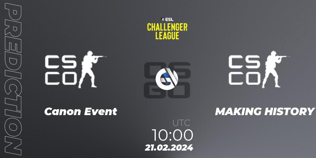 Pronósticos Canon Event - MAKING HISTORY. 27.02.2024 at 09:00. ESL Challenger League Season 47: Oceania - Counter-Strike (CS2)