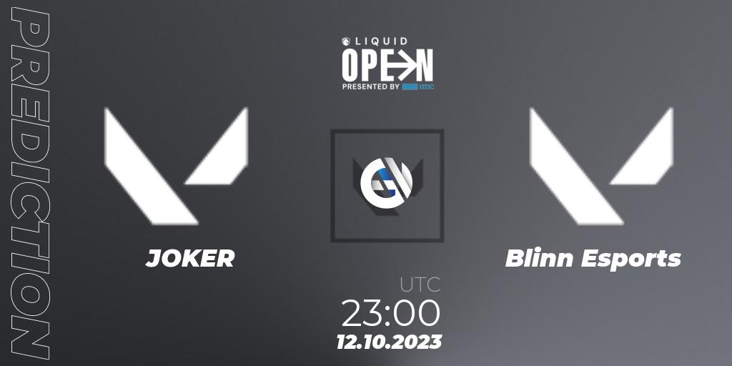 Pronósticos JOKER - Blinn Esports. 12.10.2023 at 23:00. Liquid Open 2023 - North America - VALORANT
