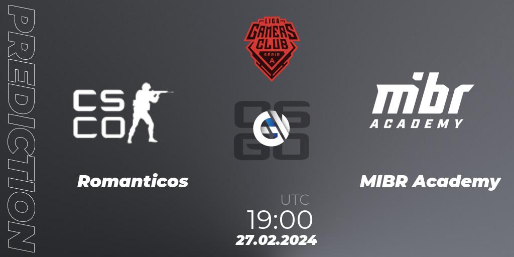 Pronósticos Romanticos - MIBR Academy. 27.02.2024 at 19:00. Gamers Club Liga Série A: February 2024 - Counter-Strike (CS2)