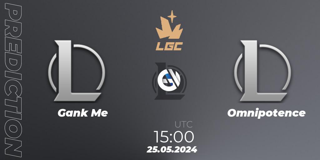 Pronósticos Gank Me - Omnipotence. 25.05.2024 at 15:00. Legend Cup 2024 - LoL