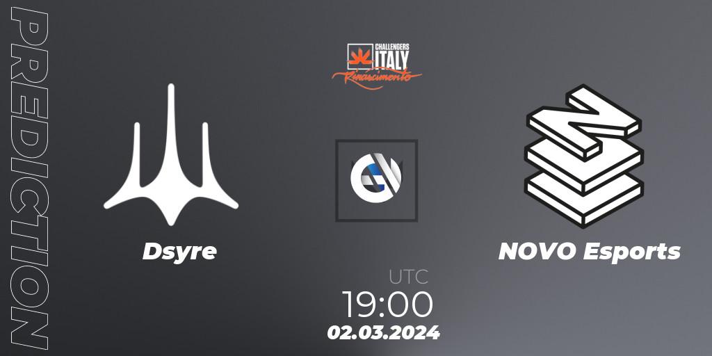Pronósticos Dsyre - NOVO Esports. 02.03.2024 at 19:00. VALORANT Challengers 2024 Italy: Rinascimento Split 1 - VALORANT
