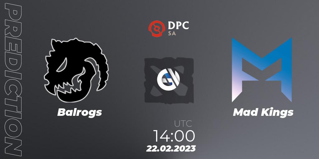 Pronósticos Balrogs - Mad Kings. 22.02.23. DPC 2022/2023 Winter Tour 1: SA Division II (Lower) - Dota 2