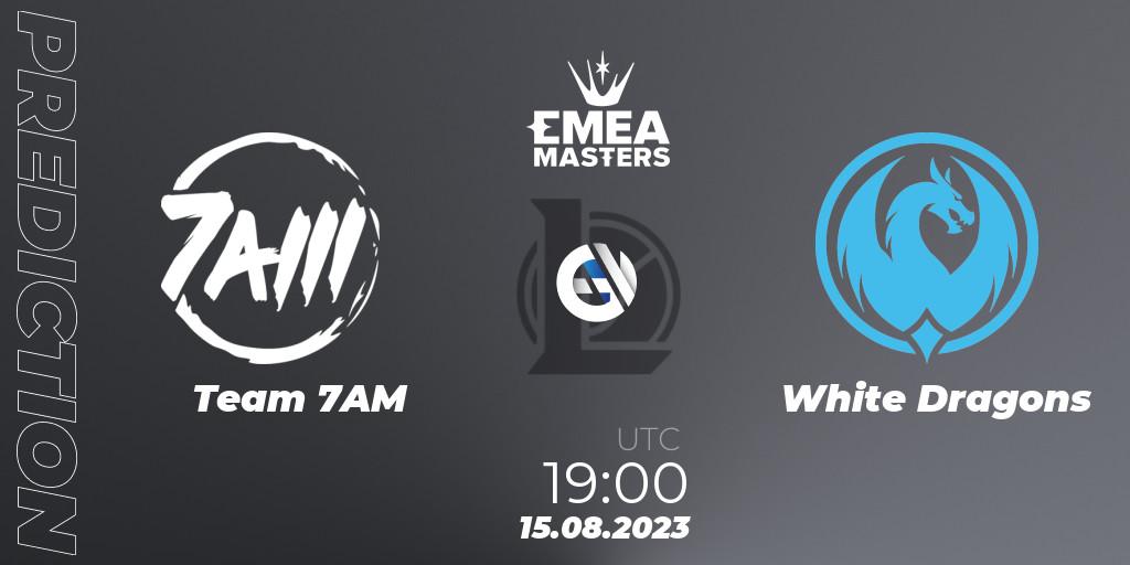 Pronósticos Team 7AM - White Dragons. 15.08.23. EMEA Masters Summer 2023 - LoL