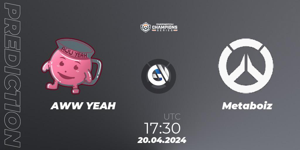 Pronósticos AWW YEAH - Metaboiz. 20.04.24. Overwatch Champions Series 2024 - EMEA Stage 2 Group Stage - Overwatch