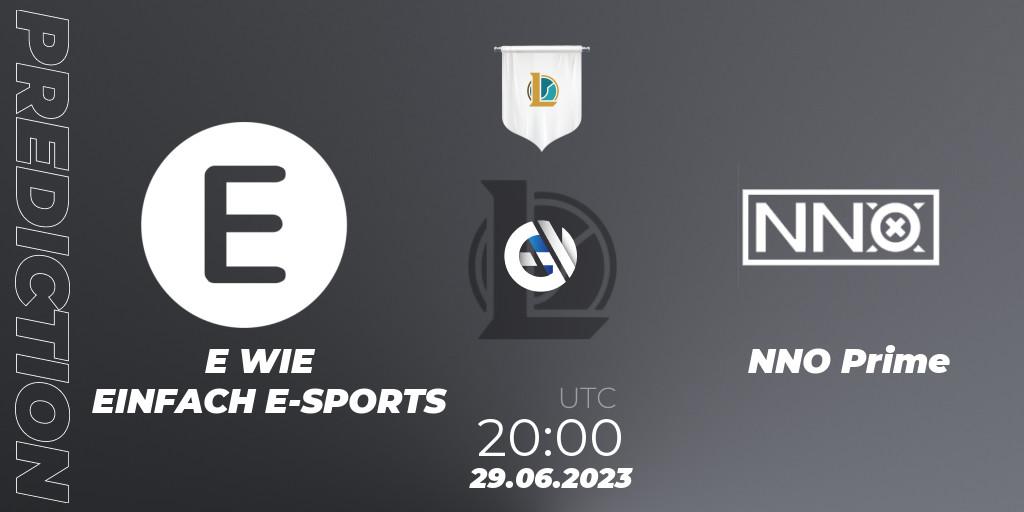 Pronósticos E WIE EINFACH E-SPORTS - NNO Prime. 29.06.2023 at 20:00. Prime League Summer 2023 - Group Stage - LoL