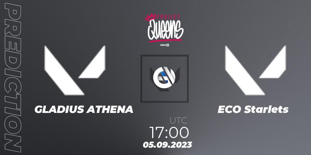 Pronósticos GLADIUS ATHENA - ECO Starlets. 05.09.2023 at 17:00. Project Queens 2023 - Split 3 - Group Stage - VALORANT