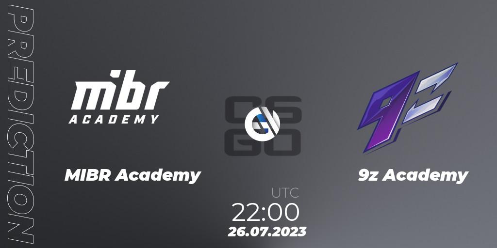 Pronósticos MIBR Academy - 9z Academy. 26.07.2023 at 22:00. Gamers Club Liga Série A: July 2023 - Counter-Strike (CS2)