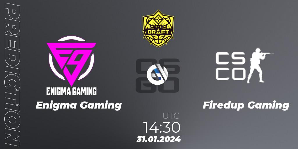 Pronósticos Enigma Gaming - Firedup Gaming. 31.01.2024 at 14:30. BLAST The Draft Season 1 - India Division - Counter-Strike (CS2)