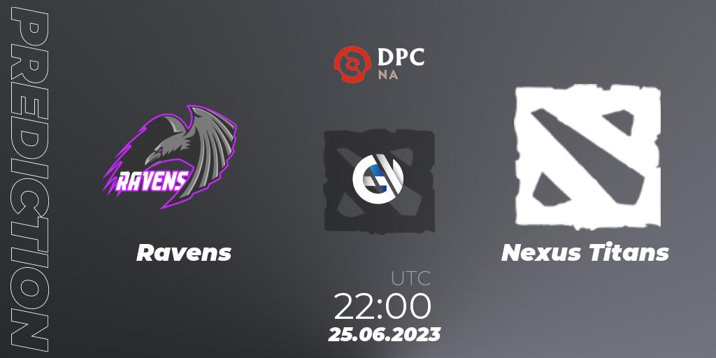 Pronósticos Ravens - Nexus Titans. 25.06.23. DPC 2023 Tour 3: NA Division II (Lower) - Dota 2