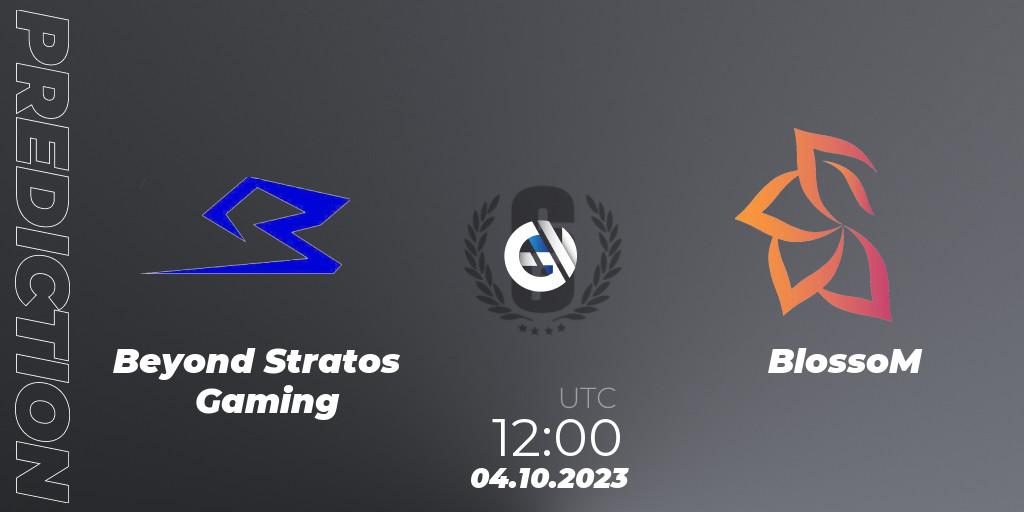 Pronósticos Beyond Stratos Gaming - BlossoM. 04.10.2023 at 12:00. South Korea League 2023 - Stage 2 - Last Chance Qualifiers - Rainbow Six