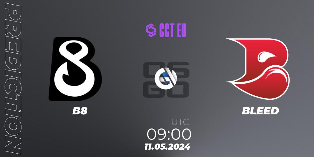 Pronósticos B8 - BLEED. 11.05.2024 at 09:00. CCT Season 2 Europe Series 2 - Counter-Strike (CS2)