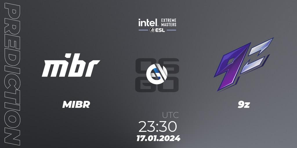 Pronósticos MIBR - 9z. 17.01.2024 at 23:30. Intel Extreme Masters China 2024: South American Closed Qualifier - Counter-Strike (CS2)