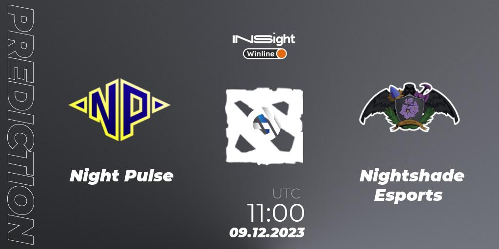 Pronósticos Night Pulse - Nightshade Esports. 09.12.2023 at 11:00. Winline Insight Season 4 - Dota 2