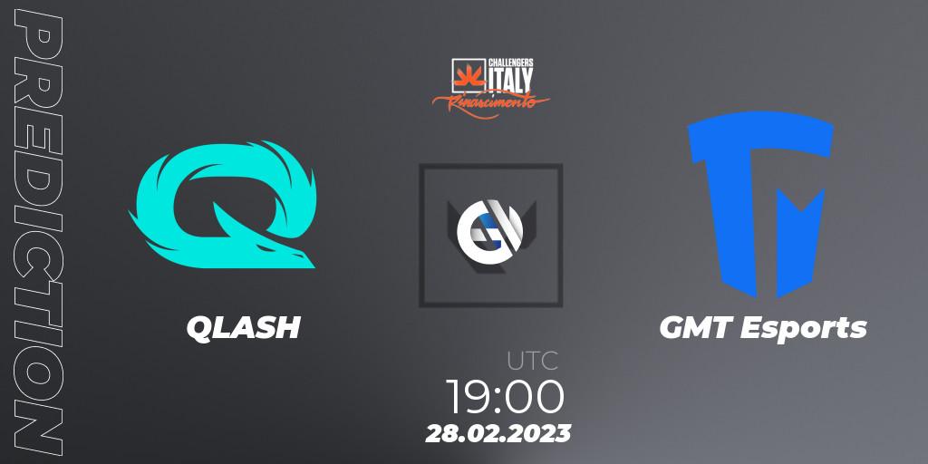 Pronósticos QLASH - GMT Esports. 28.02.23. VALORANT Challengers 2023 Italy: Rinascimento Split 1 - VALORANT
