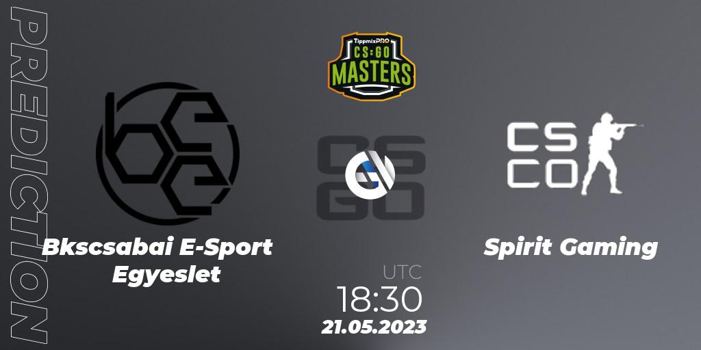 Pronósticos Békéscsabai E-Sport Egyesület - Spirit Gaming. 21.05.2023 at 18:30. TippmixPro Masters Spring 2023 - Counter-Strike (CS2)