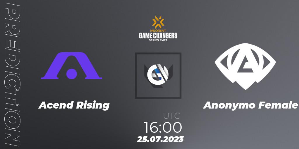 Pronósticos Acend Rising - Anonymo Female. 25.07.2023 at 16:00. VCT 2023: Game Changers EMEA Series 2 - VALORANT