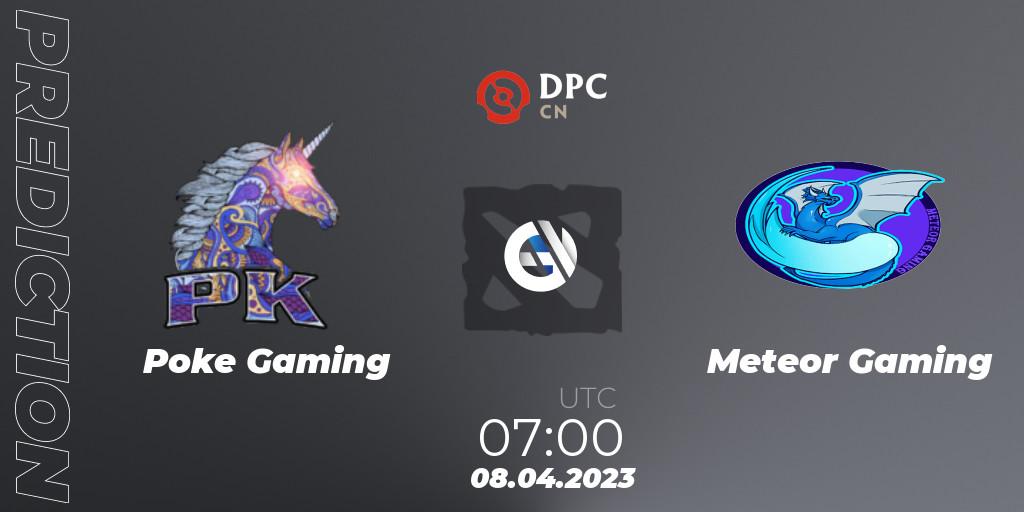 Pronósticos Poke Gaming - Meteor Gaming. 08.04.2023 at 07:24. DPC 2023 Tour 2: CN Division II (Lower) - Dota 2