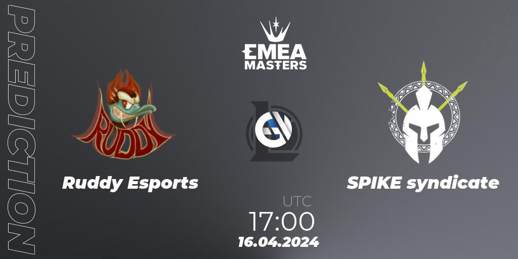 Pronósticos Ruddy Esports - SPIKE syndicate. 16.04.24. EMEA Masters Spring 2024 - Play-In - LoL