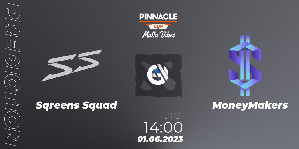 Pronósticos Sqreens Squad - MoneyMakers. 01.06.23. Pinnacle Cup: Malta Vibes #2 - Dota 2