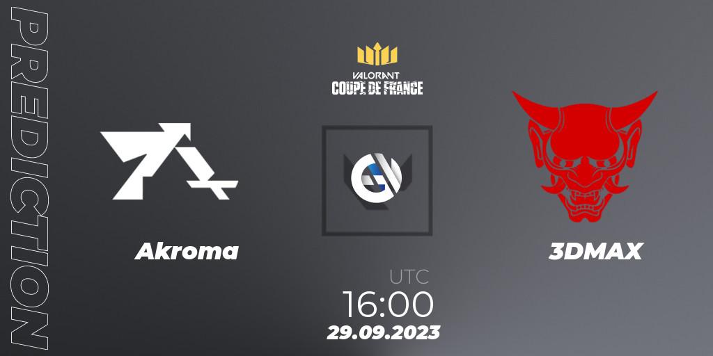 Pronósticos Akroma - 3DMAX. 29.09.23. VCL France: Revolution - Coupe De France 2023 - VALORANT