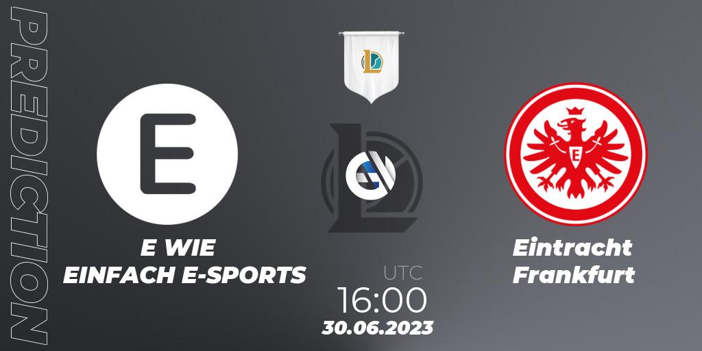 Pronósticos E WIE EINFACH E-SPORTS - Eintracht Frankfurt. 30.06.23. Prime League Summer 2023 - Group Stage - LoL