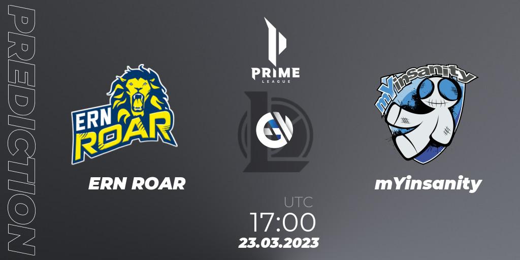 Pronósticos ERN ROAR - mYinsanity. 23.03.23. Prime League 2nd Division Spring 2023 - Playoffs - LoL