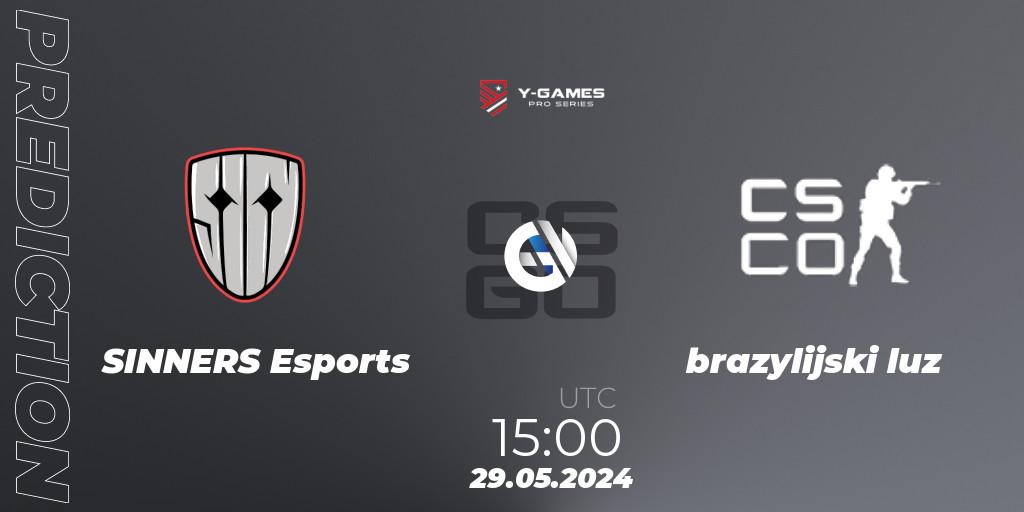 Pronósticos SINNERS Esports - brazylijski luz. 29.05.2024 at 16:00. Y-Games PRO Series 2024 - Counter-Strike (CS2)