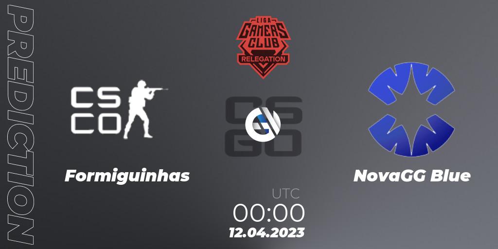 Pronósticos Formiguinhas - NovaGG Blue. 12.04.2023 at 00:30. Gamers Club Liga Série A Relegation: April 2023 - Counter-Strike (CS2)