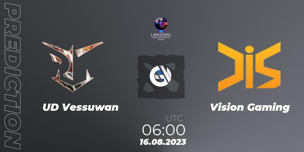 Pronósticos UD Vessuwan - Vision Gaming. 16.08.23. LingNeng Trendy Invitational - Dota 2