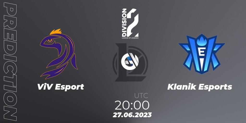 Pronósticos ViV Esport - Klanik Esports. 27.06.23. LFL Division 2 Summer 2023 - Group Stage - LoL