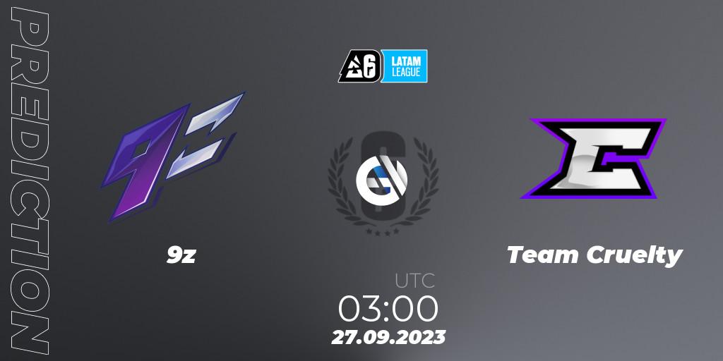 Pronósticos 9z - Team Cruelty. 26.09.2023 at 23:00. LATAM League 2023 - Stage 2 - Rainbow Six